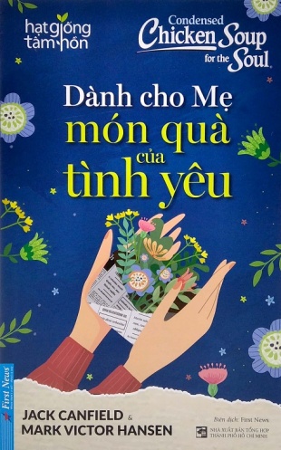 Danh Cho Me - Mon Qua Cua Tinh Yeu (Tai Ban 2021)