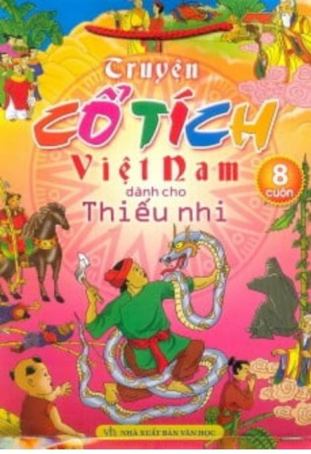 Truyen Co Tich Viet Nam Danh Cho Thieu Nhi (Bo 8 Cuon)