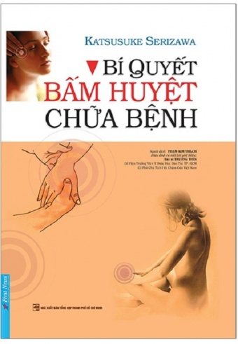 Bi Quyet Bam Huyet Chua Benh (Tai Ban 2022)