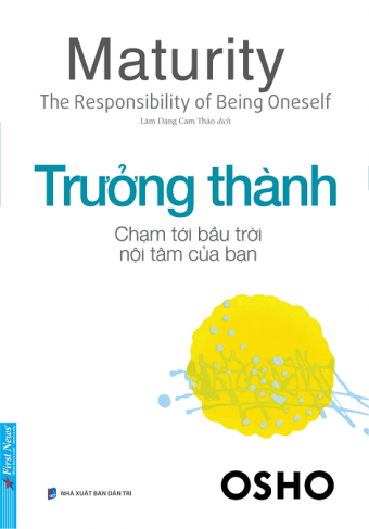 Osho - Truong Thanh - Cham Toi Bau Troi Noi Tam Cua Ban