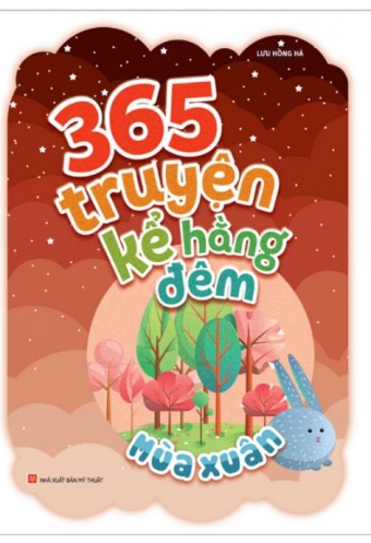 365 Truyen Ke Hang Dem - Mua Xuan (Tai ban 2022)