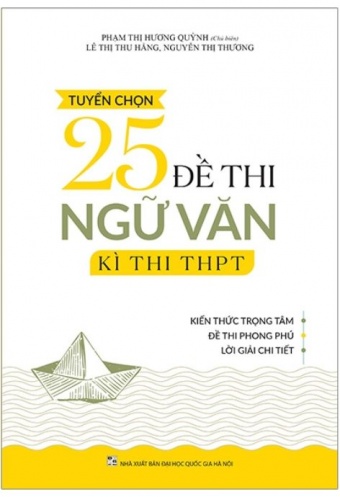 Tuyen Chon 25  De Thi Ngu Van Ki Thi THPT