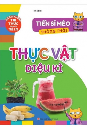 Tien Si Meo Thong Thai - Thuc Vat Dieu Ki