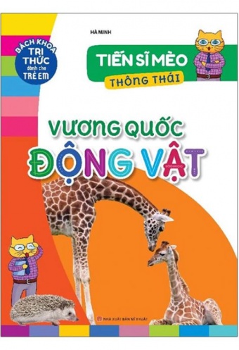 Tien Si Meo Thong Thai - Vuong Quoc Dong Vat