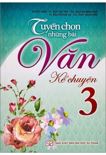 Tuyen Chon Nhung Bai Van Ke Chuyen Lop 3 (Tai Ban)