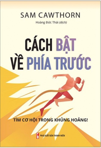 Cach Bat Ve Phia Truoc - Tim Co Hoi Trong Khung Hoang Cach Bat Ve Phia Truoc - Tim Co Hoi Trong Khung Hoang
