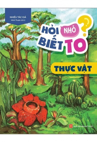 Hoi Nho Biet To - Thuc Vat (Tai Ban 2022) Hoi Nho Biet To - Thuc Vat (Tai Ban 2022)
