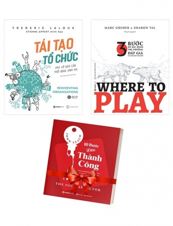 Bo Sach Tai Tao To Chuc _ Where To Play: 3 Buoc De Xac Dinh Thi Truong Dat Gia Cua Doanh Nghiep (Bo 2 Cuon) - Tang Kem Sach: 10 Buoc Den Thanh Cong