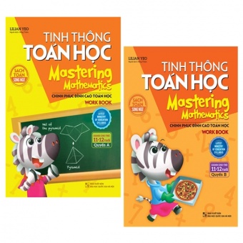 Combo Tinh Thong Toan Hoc - Mastering Mathematics - Danh Cho Tre 11-12 Tuoi - Quyen A Va B (Bo 2 Quyen)