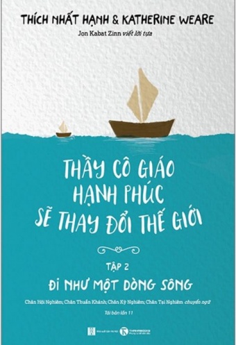 Thay Co Giao Hanh Phuc Se Thay Doi The Gioi - Tap 2 - Di Nhu Mot Dong Song (Tai Ban 2021)