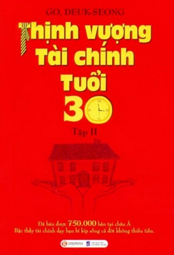 Thinh Vuong Tai Chinh Tuoi 30 - Tap 2 (Tai Ban 2022)