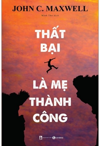 That Bai La Me Thanh Cong (Tai Ban 2020)