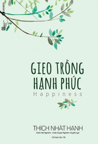 Gieo Trong Hanh Phuc (Tai Ban 2021)