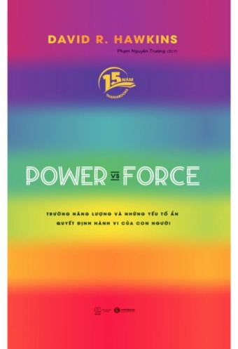 Power Vs Force - Truong Nang Luong Va Nhung Yeu To An Quyet Dinh Hanh Vi Cua Con Nguoi