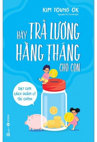Hay Tra Luong Hang Thang Cho Con
