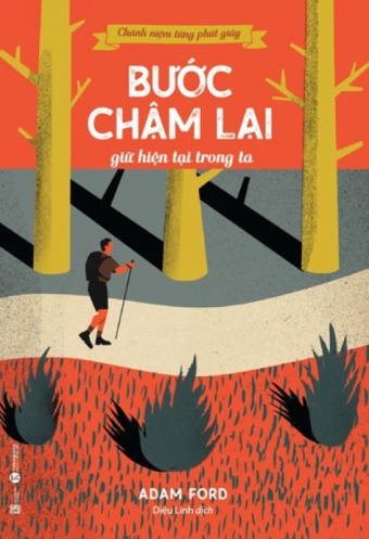 Chanh Niem Tung Phut Giay - Buoc Cham Lai Giu Hien Tai Trong Ta