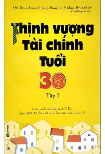 Thinh Vuong Tai Chinh Tuoi 30 - Tap 1 (Tai Ban 2022)