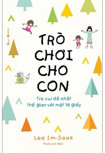 Tro Choi Cho Con: Tro Vui De Nhat The Gian Voi Mot To Giay