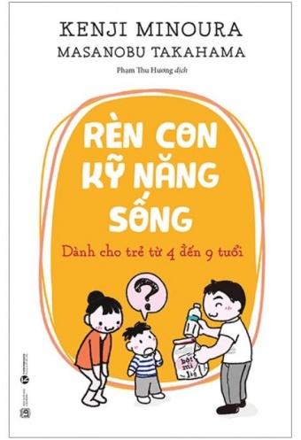 Ren Con Ky Nang Song - Danh Cho Tre 4 Den 9 Tuoi