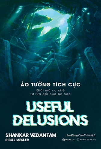 Ao Tuong Tich Cuc - Useful Delusions
