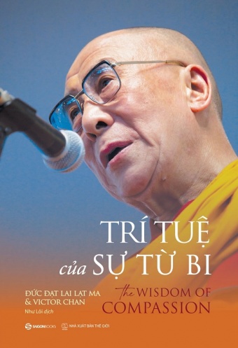 Tri Tue Cua Su Tu Bi - The Wisdom Of Compassion
