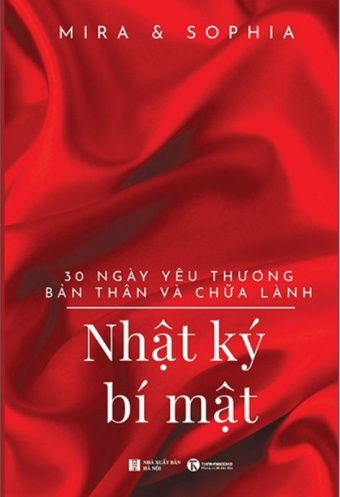 Nhat Ky Bi Mat - 30 Ngay Yeu Thuong Ban Than Va Chua Lanh