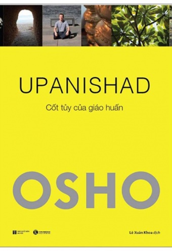 Osho - Upanishad - Cot Tuy Cua Giao Huan (Tai Ban 2022)