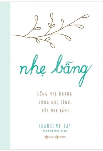 Nhe Bang - Song Nhe Nhang, Long Nhe Tenh, Doi Nhe Bang