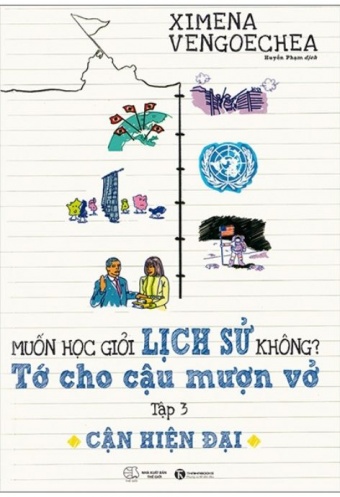 Muon Hoc Gioi Lich Su Khong? To Cho Cau Muon Vo - Tap 3: Can Hien Dai (Tai Ban)
