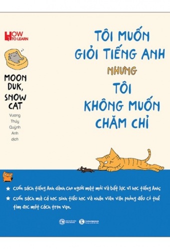 Toi Muon Gioi Tieng Anh Nhung Toi Khong Muon Cham Chi Toi Muon Gioi Tieng Anh Nhung Toi Khong Muon Cham Chi