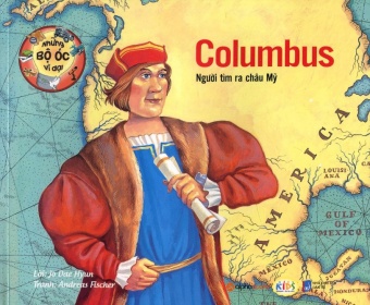 Nhung bo oc vi dai - Columbus: Nguoi tim ra chau My