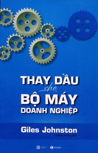 Thay dau cho bo may doanh nghiep Thay dau cho bo may doanh nghiep
