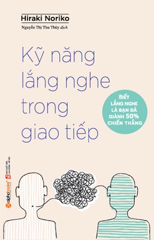 Ky nang lang nghe trong giao tiep Ky nang lang nghe trong giao tiep