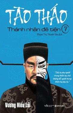Tao Thao - Thanh nhan de tien (Tap 7) Tao Thao - Thanh nhan de tien (Tap 7)