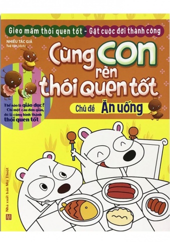 Cung Con Ren Thoi Quen Tot - Chu De: An Uong (Tai Ban 2018)