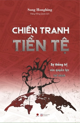 Chien Tranh Tien Te - Phan 2 - Su Thong Tri Cua Quyen Luc Tai Chinh (Tai Ban 2022)