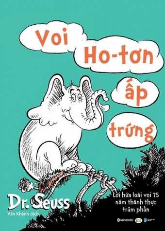 Dr_ Seuss - Voi Ho-ton ap trung Dr_ Seuss - Voi Ho-ton ap trung
