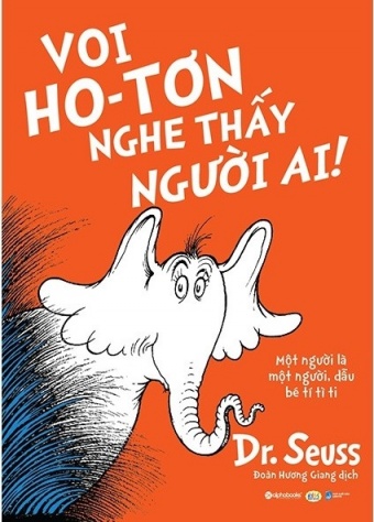 Dr_ Seuss - Voi Ho-ton nghe thay nguoi ai! Dr_ Seuss - Voi Ho-ton nghe thay nguoi ai!