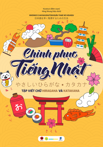 Chinh Phuc Tieng Nhat - Tap Viet Chu Hiragana Va Katakana