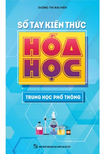 So Tay Kien Thuc Hoa Hoc Trung Hoc Pho Thong
