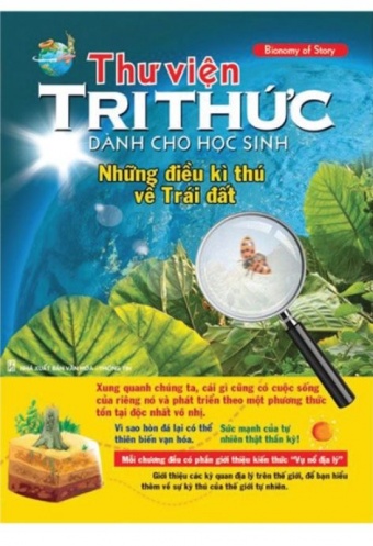 Thu Vien Tri Thuc Danh Cho Hoc Sinh - Nhung Dieu Ky Thu Ve Trai Dat