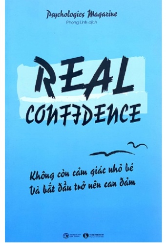 Real Confidence - Khong Con Cam Giac Nho Be Va Bat Dau Tro Nen Can Dam
