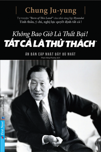 Khong Bao Gio La That Bai! Tat Ca La Thu Thach