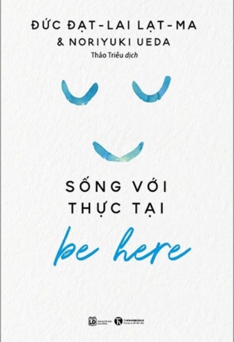Be Here - Song Voi Thuc Tai