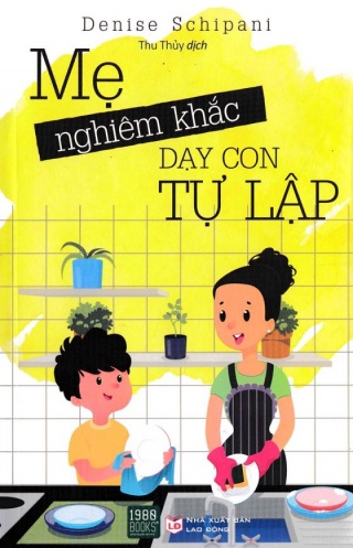 Me nghiem khac day con tu lap Me nghiem khac day con tu lap