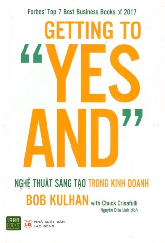 Getting to “Yes and”: Nghe thuat sang tao trong kinh doanh