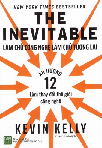 THE INEVITABLE: Lam chu cong nghe lam chu tuong lai