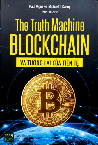 The Truth Machine – Blockchain va tuong lai cua tien te