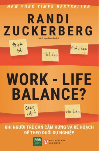 Work-life balance: Khi nguoi tre can cam hung va ke hoach de theo duoi su nghiep