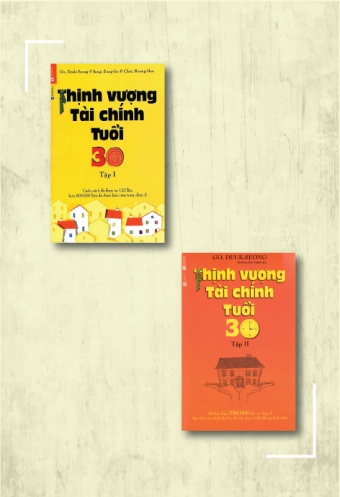 Combo Thinh vuong tai chinh tuoi 30 - Tap 1 (Tai ban) _ Thinh vuong tai chinh tuoi 30 - Tap 2 (Tai ban)